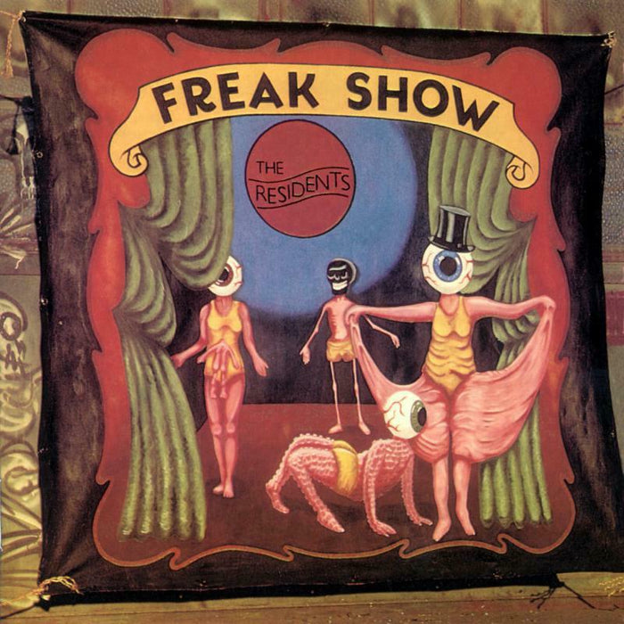 The Residents: Freak Show (Preserved Edition) (3CD)