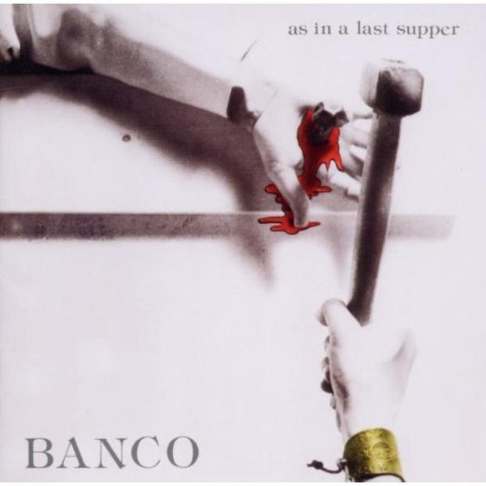 Banco: As In A Last Supper
