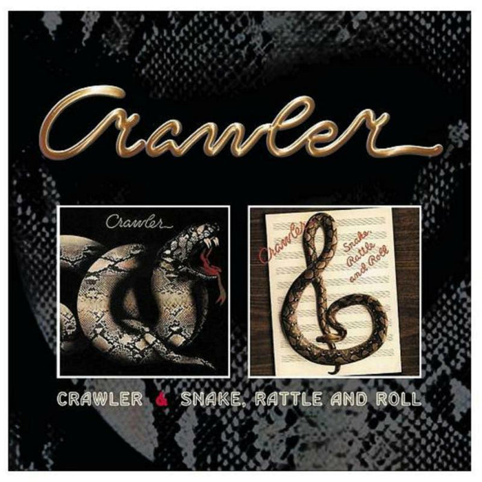 Crawler: Crawler / Snake Rattle And Roll