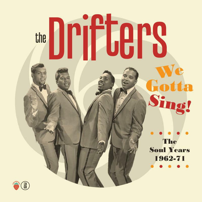 The Drifters: We Gotta Sing - The Soul Years 1962-1971 (3CD Clamshell Boxset)
