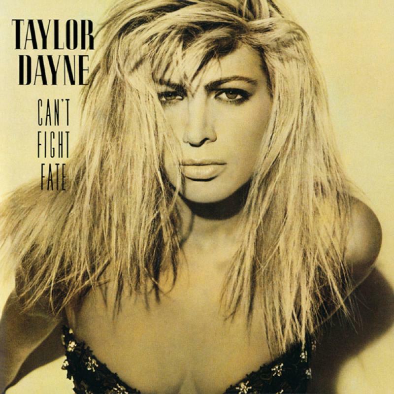 Taylor Dayne: Can't Fight Fate (Deluxe Edition)