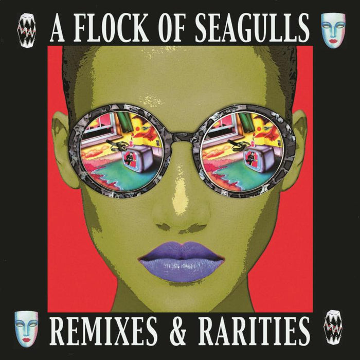 A Flock Of Seagulls: Remixes & Rarities (Deluxe Edition)