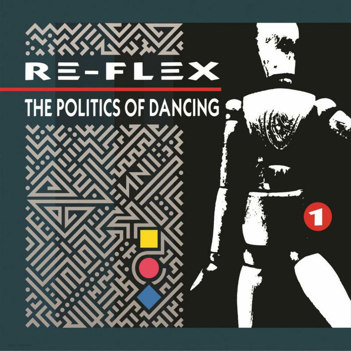 Re-Flex: The Politics Of Dancing: Revised Expanded Edition