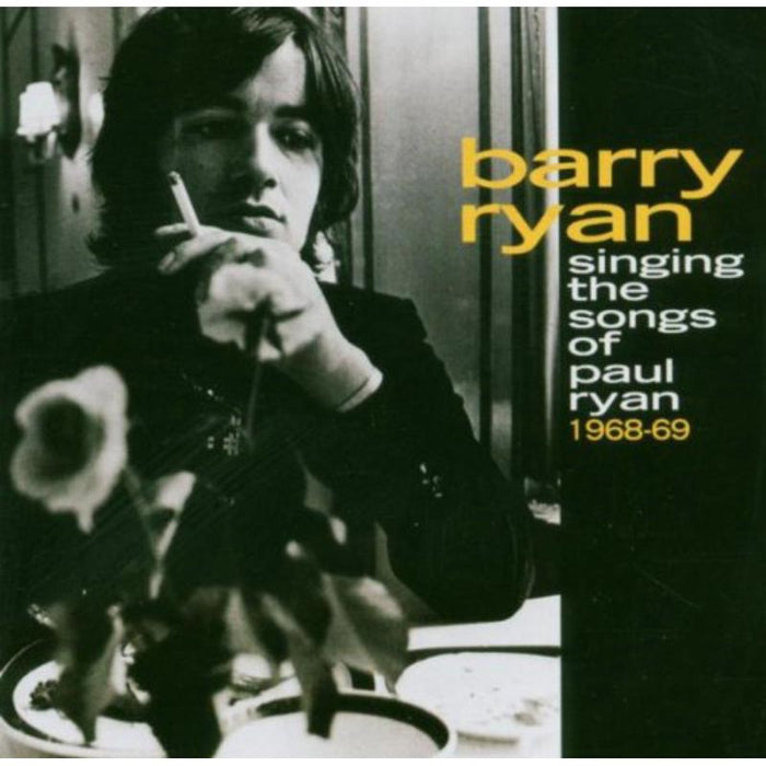 Barry Ryan: Singing The Songs Of Paul Ryan 1968-1969