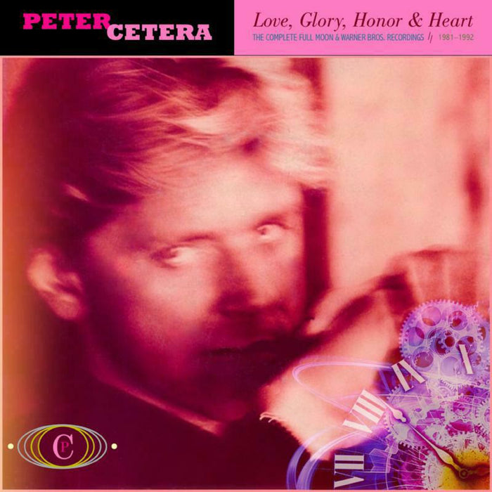 Peter Cetera: Love, Glory, Honor & Heart: The Complete Full Moon & Warner Bros. Recordings 1981-1992 (6CD)