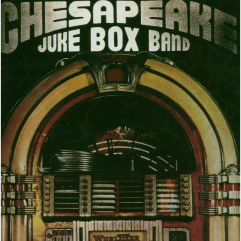 Chesapeake Jukebox Band: Chesapeake Jukebox Band