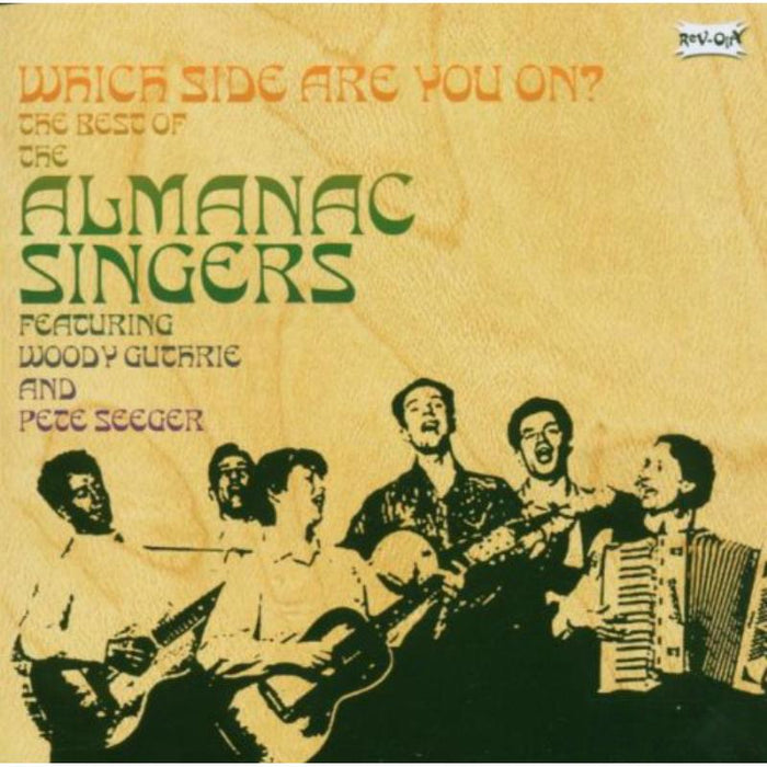 The Almanac Singers: Which Side Are You On? - The Best Of The Almanac Singers