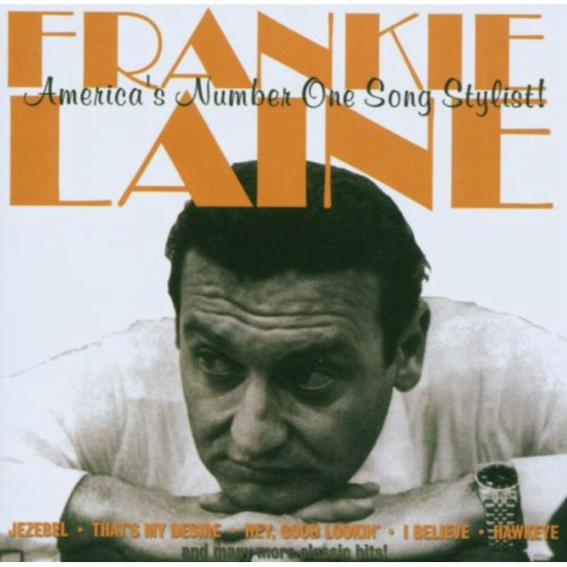 Frankie Laine: America's Number One Song Styl