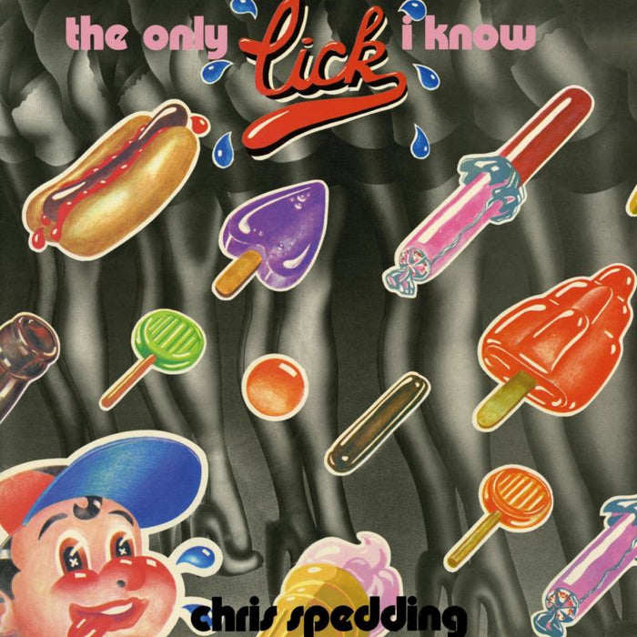 Chris Spedding: Only Lick I Know