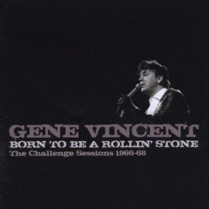 Gene Vincent: Born To Be A Rollin Stone