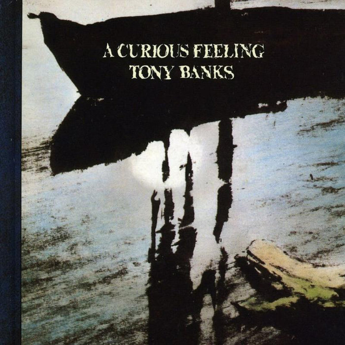 Tony Banks: A Curious Feeling