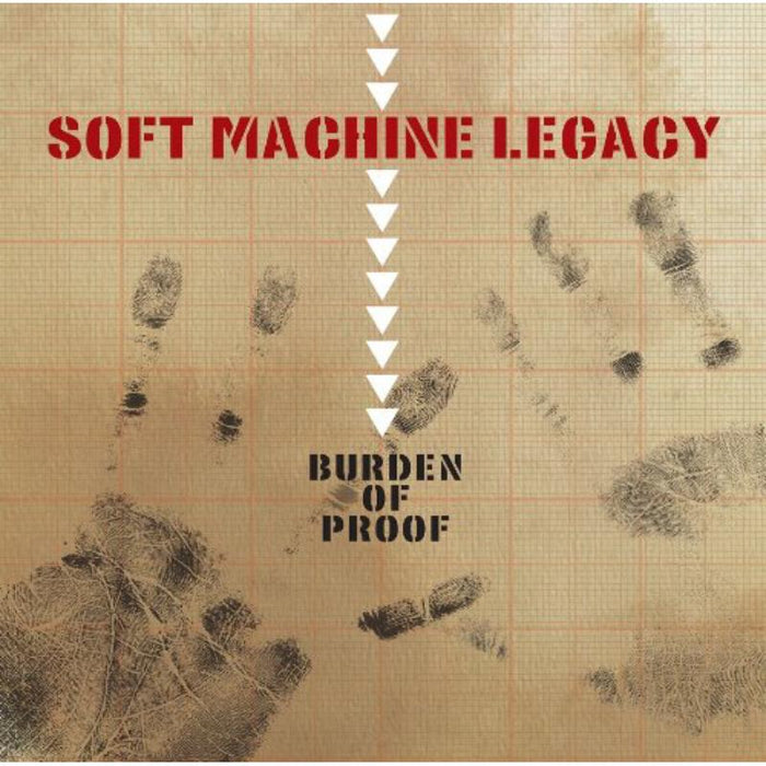 Soft Machine: Burden Of Proof