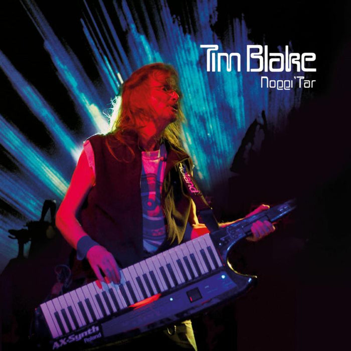 Tim Blake: Noggi Tar