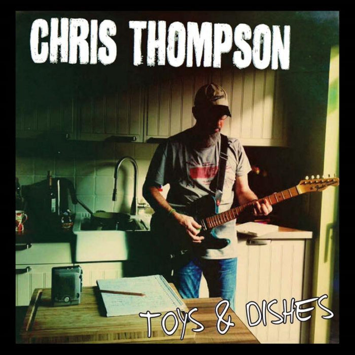 Chris Thompson: Toys And Dishes