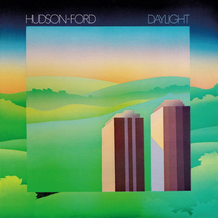 HUDSON-FORD: DAYLIGHT: REMASTERED & EXPANDED EDITION