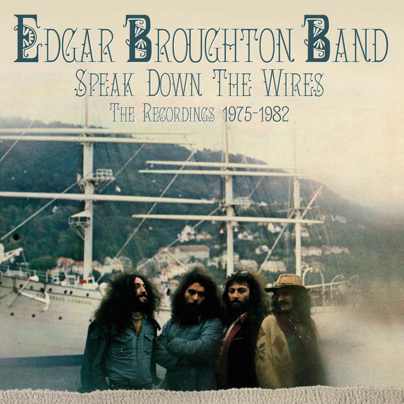 EDGAR BROUGHTON BAND: SPEAK DOWN THE WIRES - THE RECORDINGS 1975-1982: 4CD REMASTERED CLAMSHELL BOXSET