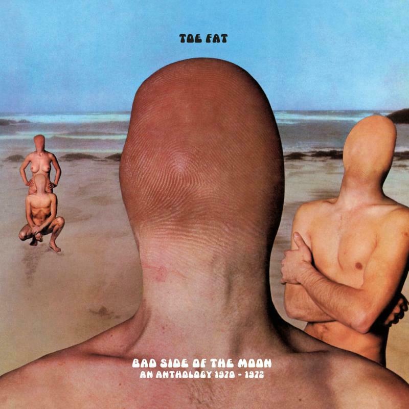 Toe Fat: Bad Side Of The Moon ~ An Anthology 1970-1972 (2CD)