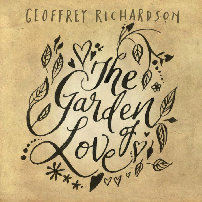 Geoffrey Richardson: Garden Of Love