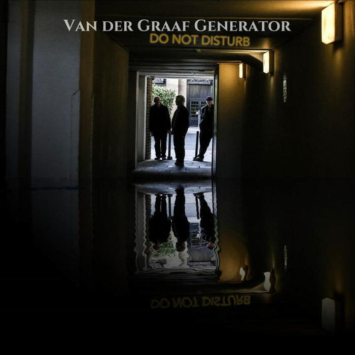 Van Der Graaf Generator: Do Not Disturb