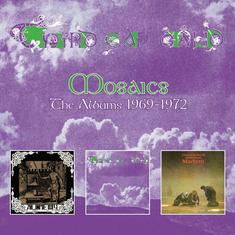 Third Ear Band: Mosaics - The Albums 1969-1972 (Clamshell Boxset) (3CD)