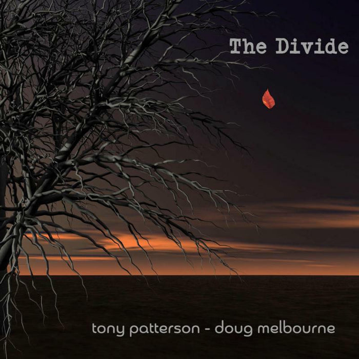 Tony Patterson & Doug Melbourn: The Divide