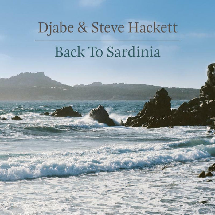 Djabe & Steve Hackett: Back To Sardinia