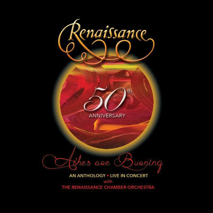 Renaissance: 50th Anniversary - Ashes Are Burning - An Anthology Live In Concert: 2CD/1DVD/1Blu-Ray
