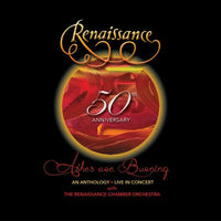 Renaissance: 50th Anniversary - Ashes Are Burning - An Anthology Live In Concert: 2CD/1DVD/1Blu-Ray