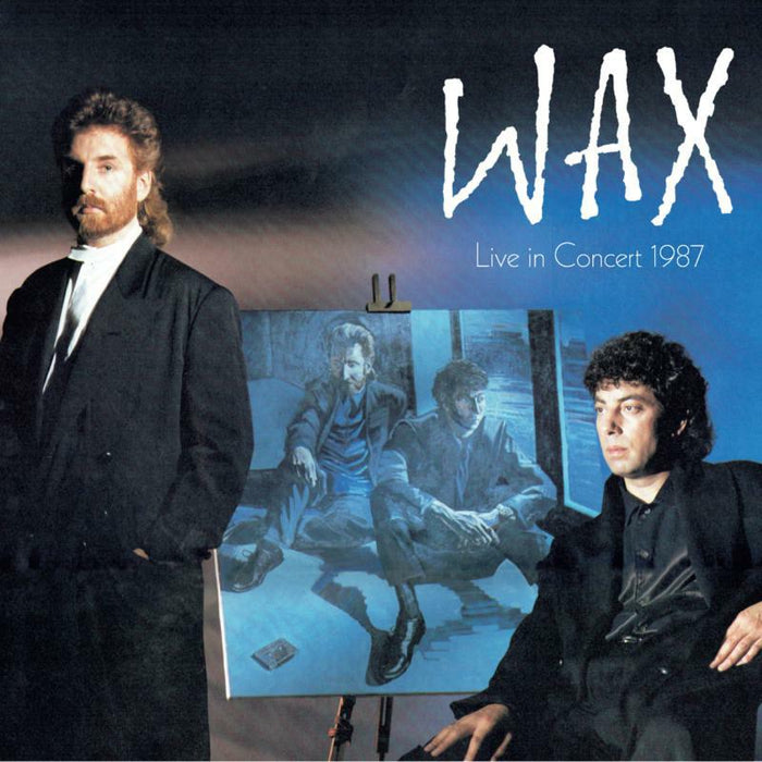 Wax: Wax Live In Concert: 1987 (2CD+DVD)