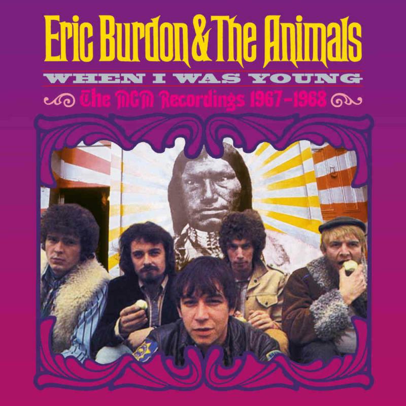 Eric Burdon & The Animals: When I Was Young ~ The MGM Recordings 1967-1968 (5CD)