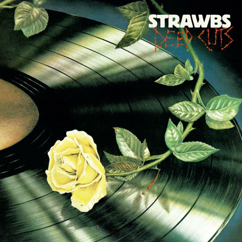 Strawbs: Deep Cuts: Remastered And Expanded Edition