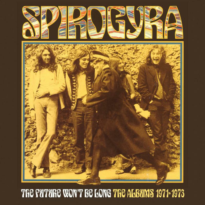 Spirogyra: The Future Won't Be Long - The Albums 1971-1973 (3CD Clamshell Box)