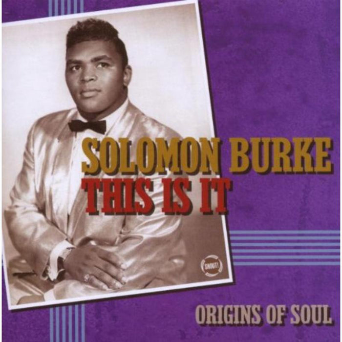 Solomon Burke: This Is It ~ Apollo Soul Origi