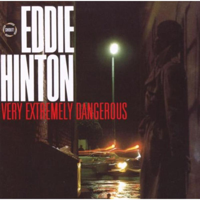 Eddie Hinton: Very Extremely Dangerous