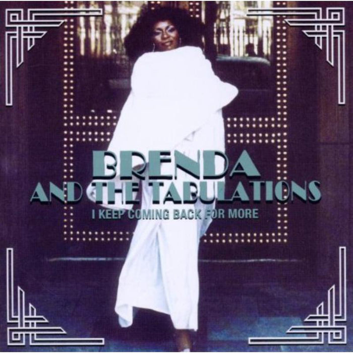 Brenda And The Tabulations: I Keep Coming Back For More