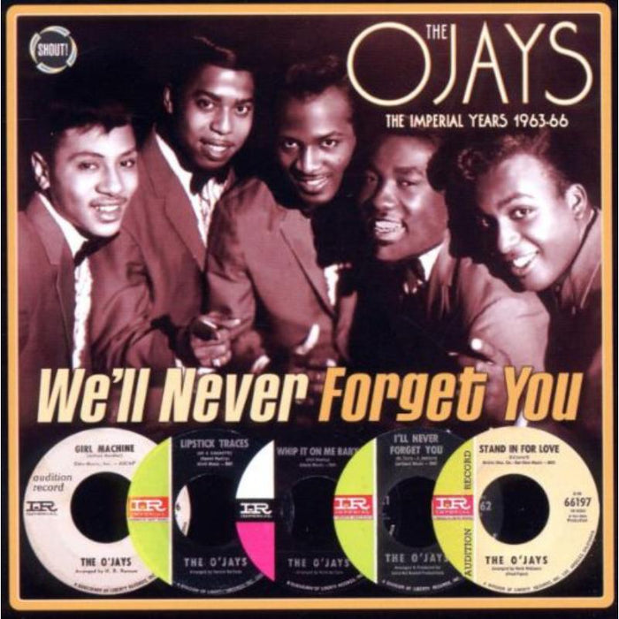 The Ojays: We'll Never Forget You: The Imperial Years 1963-1966