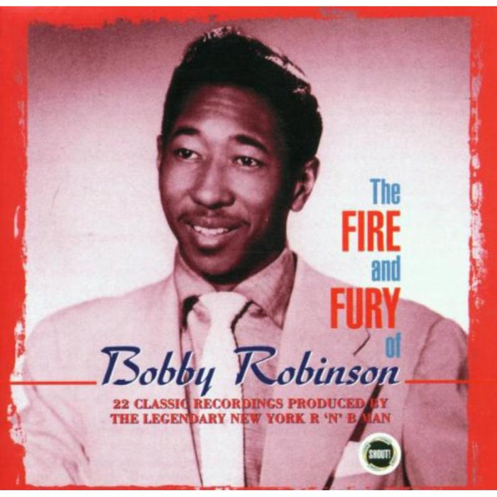 Fire And Fury Of Bobby R: Various Artists