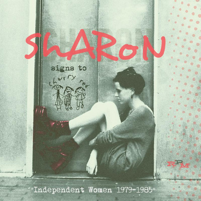 Various Artists: Sharon Signs To Cherry Red Independent Women 1979-1985