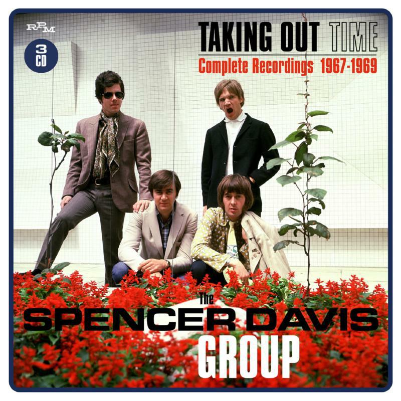The Spencer Davis Group: Taking Out Time - COMPLETE RECORDINGS 1967-1969