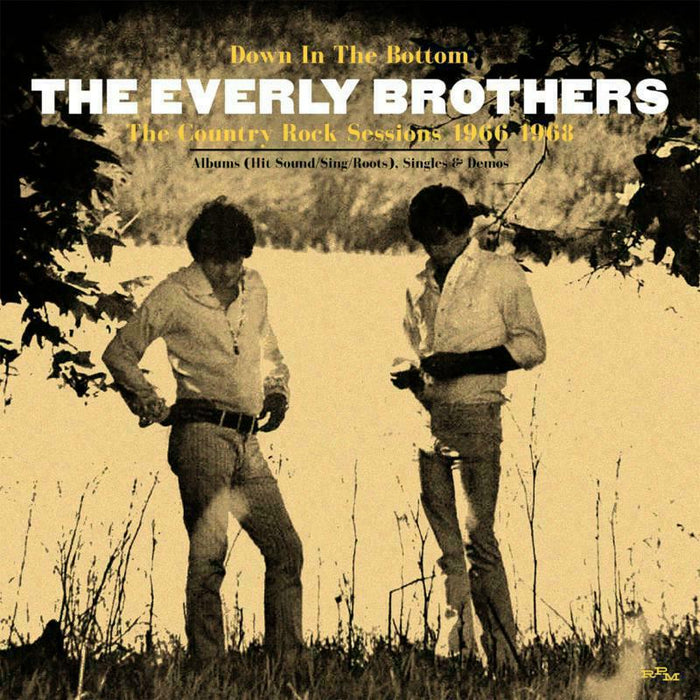 The Everly Brothers: Down In The Bottom ~ The Country Rock Sessions 1966-1968 (3CD)