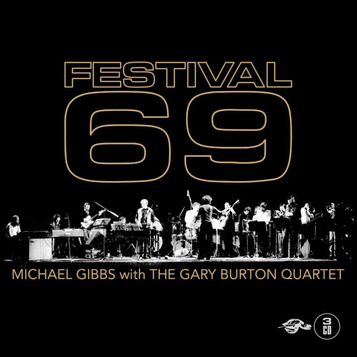 Michael Gibbs With The Gary Burton Quartet: Festival 69