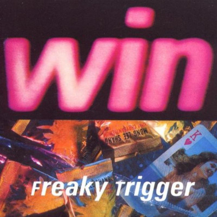 Win: Freaky Trigger