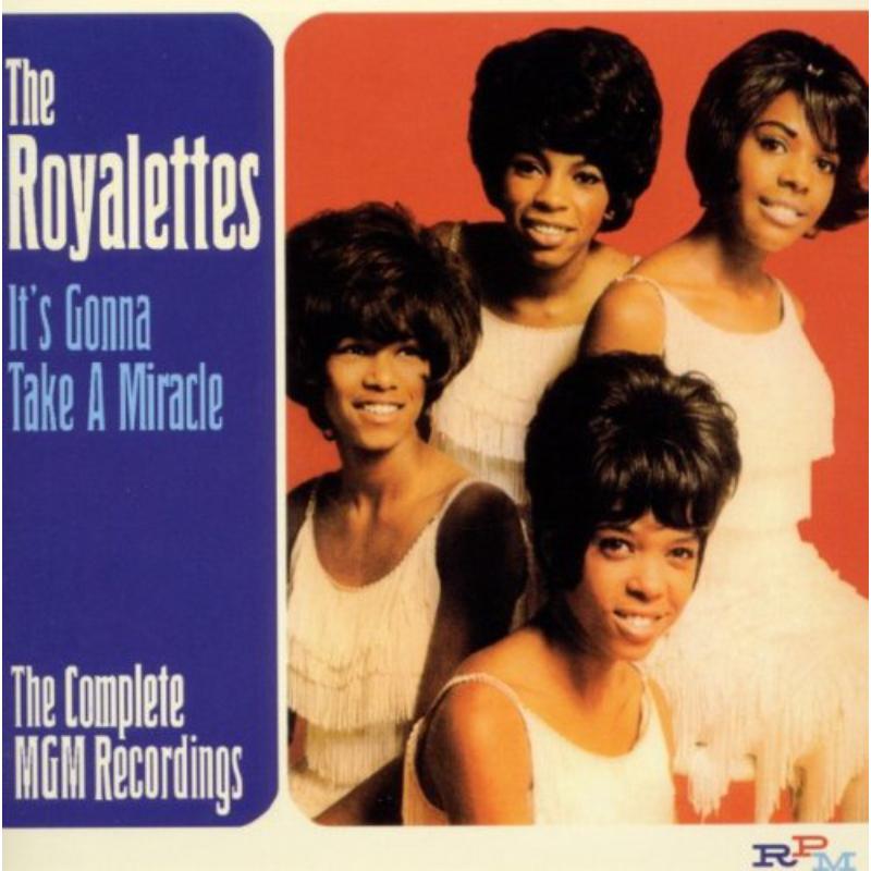 Royalettes: Its Gonna Take A Miracle - The Complete MGM Sessions
