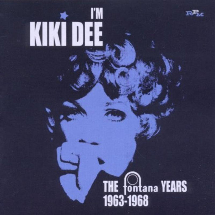 Kiki Dee: Im Kiki Dee  The Fontana Years 19631968