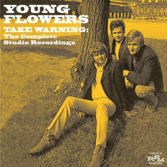 Young Flowers: Take Warning: The Complete Studio Recordings