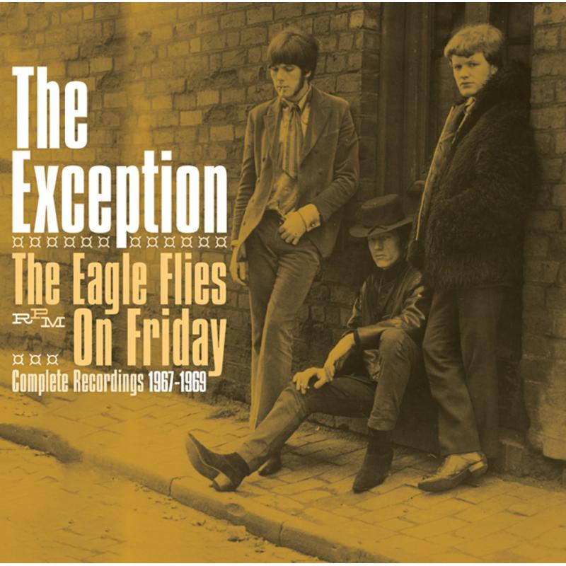 The Exception: The Eagle Flies On Friday - Complete Recordings 1967-1969