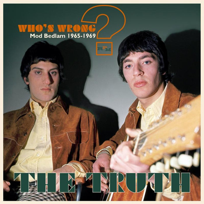 The Truth: Who's Wrong? - Mod Bedlam 1965-1969