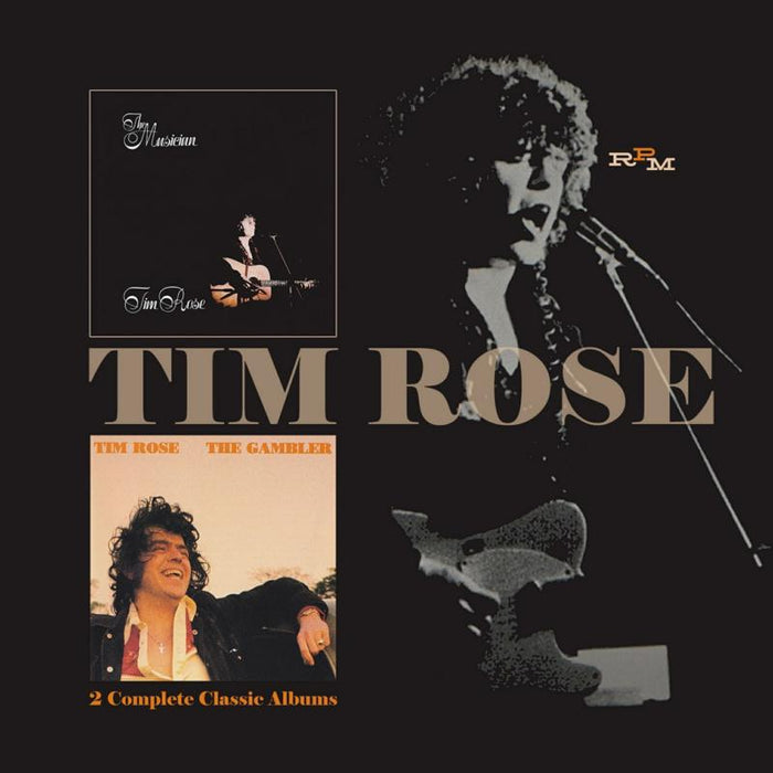Tim Rose: The Musician / The Gambler