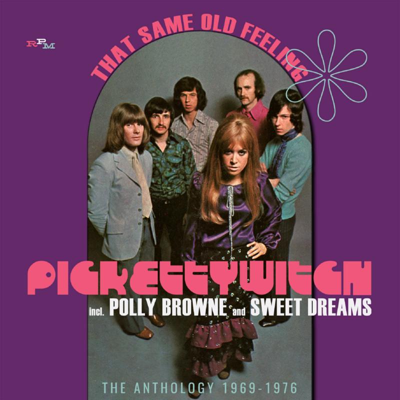 Pickettywitch incl. Polly brown & Sweet Dreams: That Same Old Feeling ...