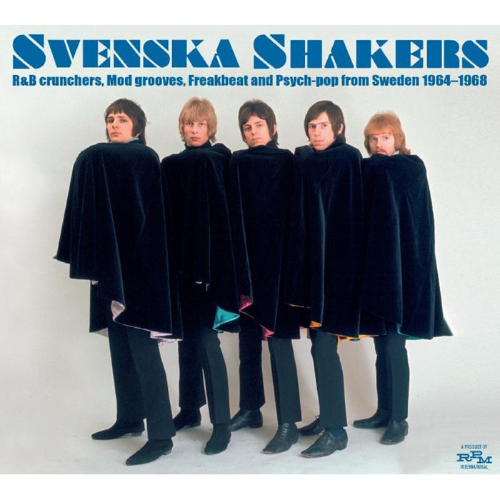 Svenska Shakers: R&B Crunchers, Mod Grooves, Freakbeat & Psychop From Sweden (1964-1968)
